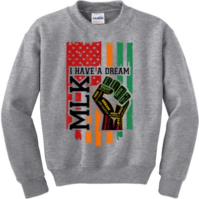 Martin Luther King Jr. Day I Have A Dream Mlk Day Kids Sweatshirt