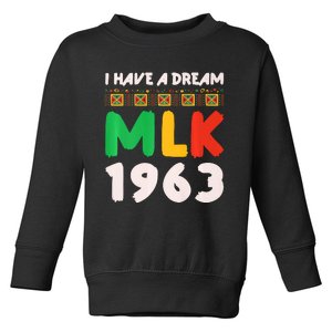 Martin Luther King Jr MLK Day Black History Design Toddler Sweatshirt