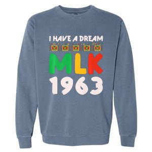 Martin Luther King Jr MLK Day Black History Design Garment-Dyed Sweatshirt