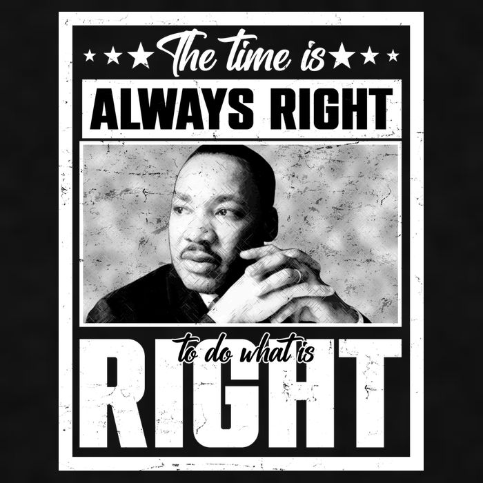 Martin Luther King Jr The Time Is Always Right To Do What Is Right Ladies PosiCharge Tri-Blend Wicking Tank