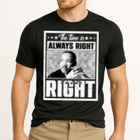 Martin Luther King Jr The Time Is Always Right To Do What Is Right Performance Shirt