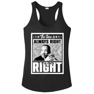 Martin Luther King Jr The Time Is Always Right To Do What Is Right Ladies PosiCharge Competitor Racerback Tank