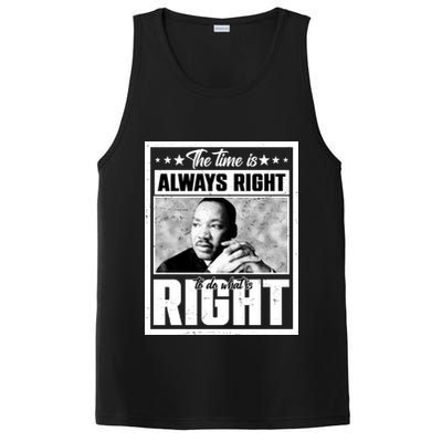 Martin Luther King Jr The Time Is Always Right To Do What Is Right PosiCharge Competitor Tank