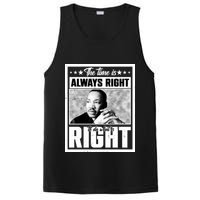 Martin Luther King Jr The Time Is Always Right To Do What Is Right PosiCharge Competitor Tank