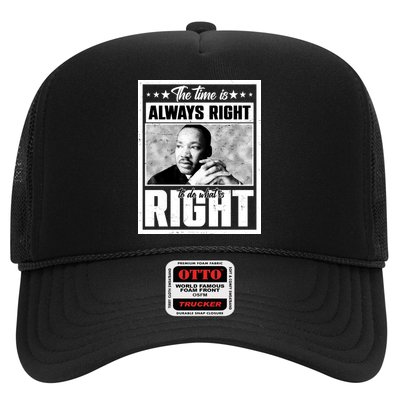 Martin Luther King Jr The Time Is Always Right To Do What Is Right Trucker Hat