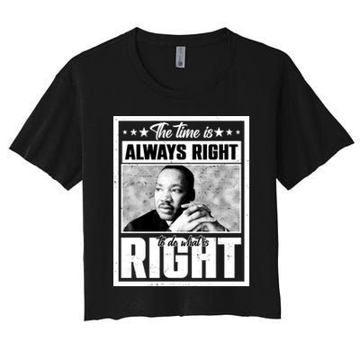 Martin Luther King Jr The Time Is Always Right To Do What Is Right Crop Top
