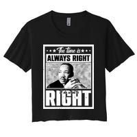 Martin Luther King Jr The Time Is Always Right To Do What Is Right Crop Top