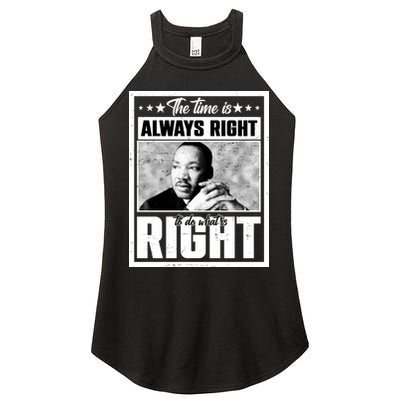 Martin Luther King Jr The Time Is Always Right To Do What Is Right Women's Perfect Tri Rocker Tank