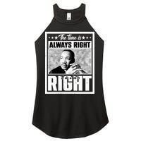 Martin Luther King Jr The Time Is Always Right To Do What Is Right Women's Perfect Tri Rocker Tank