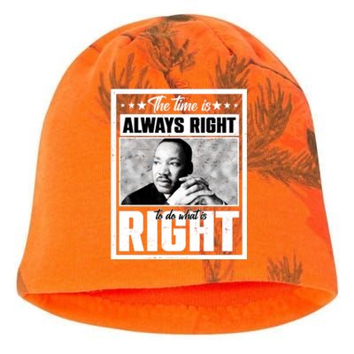 Martin Luther King Jr The Time Is Always Right To Do What Is Right Kati - Camo Knit Beanie