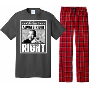 Martin Luther King Jr The Time Is Always Right To Do What Is Right Pajama Set