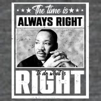 Martin Luther King Jr The Time Is Always Right To Do What Is Right Flat Bill Trucker Hat