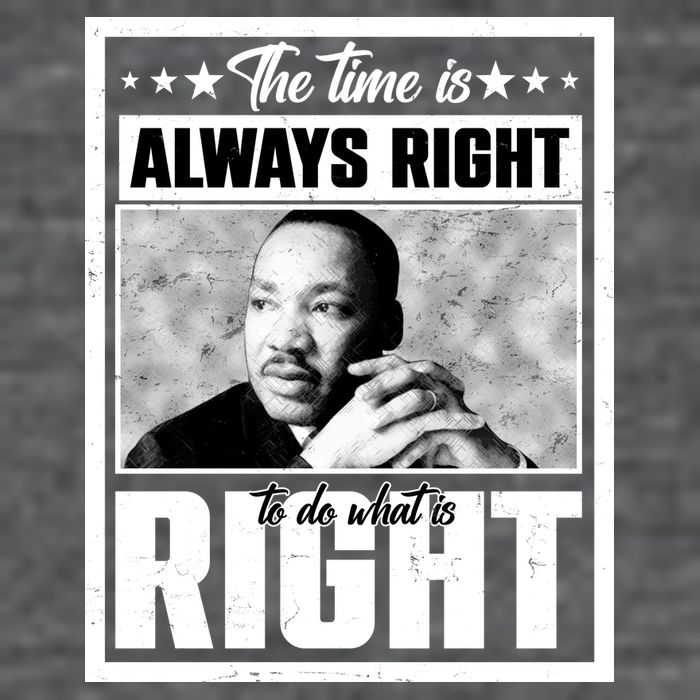 Martin Luther King Jr The Time Is Always Right To Do What Is Right Flat Bill Trucker Hat