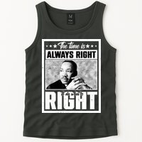 Martin Luther King Jr The Time Is Always Right To Do What Is Right Tank Top