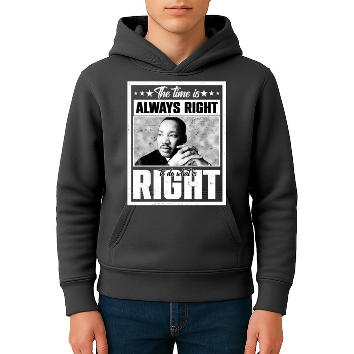 Martin Luther King Jr The Time Is Always Right To Do What Is Right Kids Hoodie