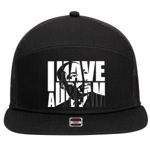 Martin Luther King Day I Have A Dream Mlk Day 7 Panel Mesh Trucker Snapback Hat