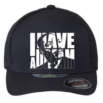 Martin Luther King Day I Have A Dream Mlk Day Flexfit Unipanel Trucker Cap