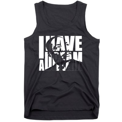 Martin Luther King Day I Have A Dream Mlk Day Tank Top