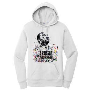 Martin Luther King Jr Day I Have A Dream Mlk Day Women's Pullover Hoodie