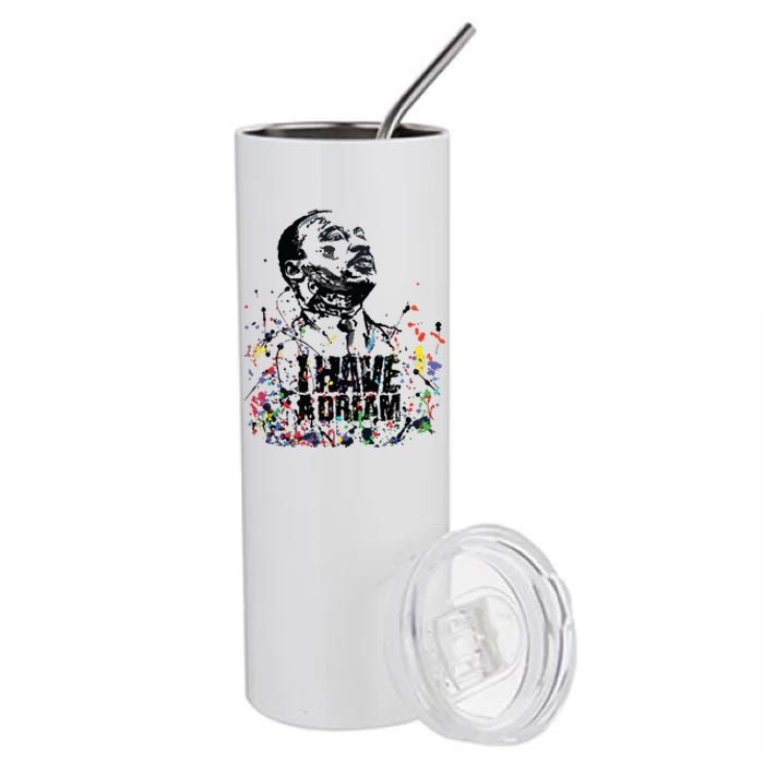 Martin Luther King Jr Day I Have A Dream Mlk Day Stainless Steel Tumbler