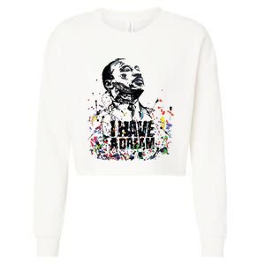 Martin Luther King Jr Day I Have A Dream Mlk Day Cropped Pullover Crew