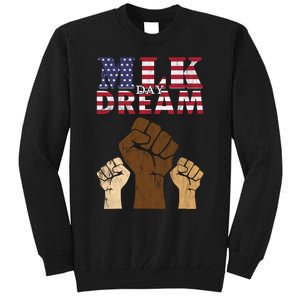 Martin Luther King Jr. MLK Dream Day Tall Sweatshirt