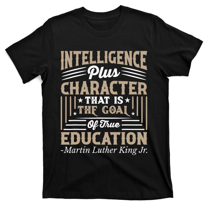 Martin Luther King Jr MLK Day T-Shirt