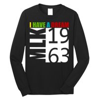 Martin Luther King Jr. I Have A Dream MLK Day Long Sleeve Shirt