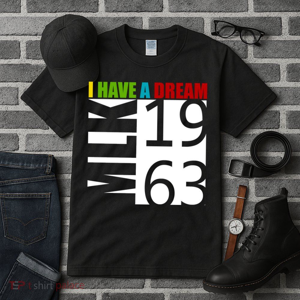 Martin Luther King Jr. I Have A Dream MLK Day Tall T-Shirt