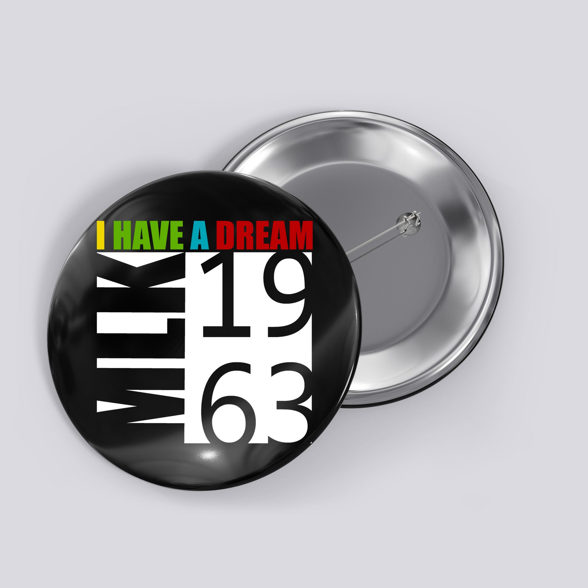 Martin Luther King Jr. I Have A Dream MLK Day Button