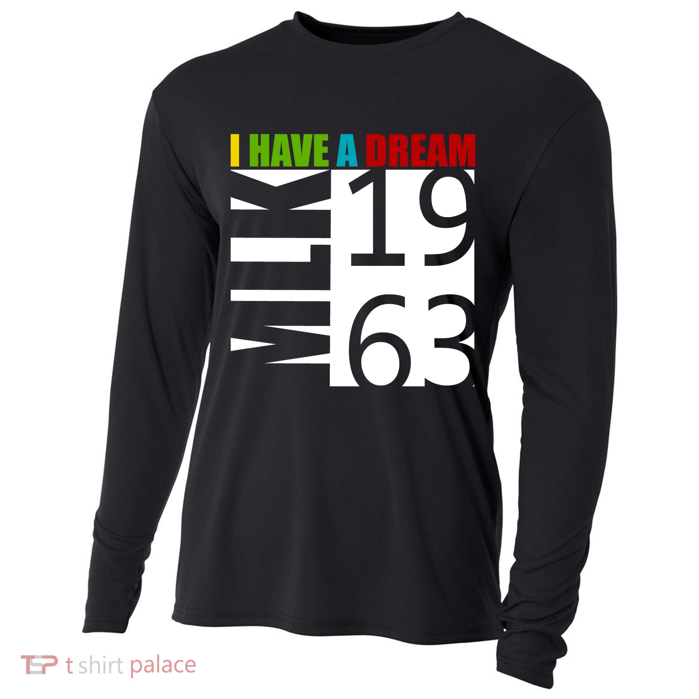 Martin Luther King Jr. I Have A Dream MLK Day Cooling Performance Long Sleeve Crew