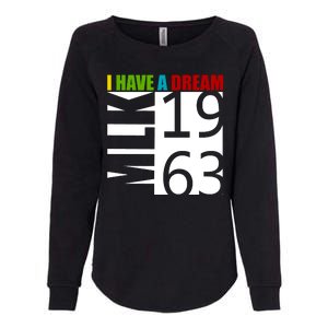 Martin Luther King Jr. I Have A Dream MLK Day Womens California Wash Sweatshirt