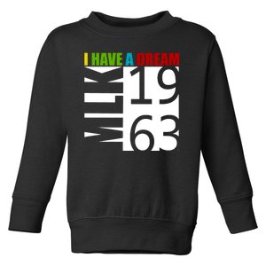 Martin Luther King Jr. I Have A Dream MLK Day Toddler Sweatshirt