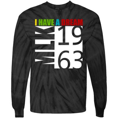 Martin Luther King Jr. I Have A Dream MLK Day Tie-Dye Long Sleeve Shirt