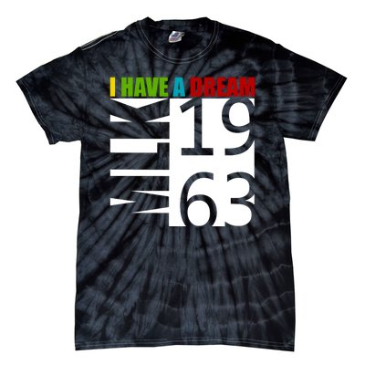 Martin Luther King Jr. I Have A Dream MLK Day Tie-Dye T-Shirt