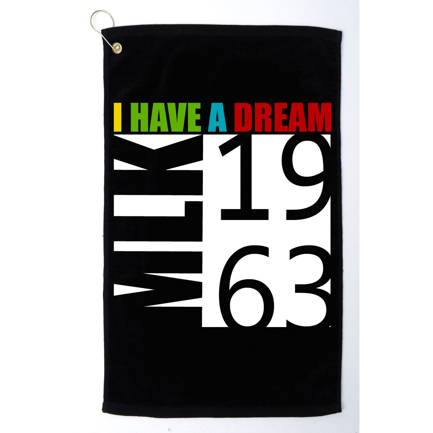 Martin Luther King Jr. I Have A Dream MLK Day Golf Towel
