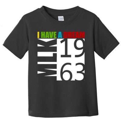Martin Luther King Jr. I Have A Dream MLK Day Toddler T-Shirt