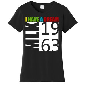 Martin Luther King Jr. I Have A Dream MLK Day Women's T-Shirt