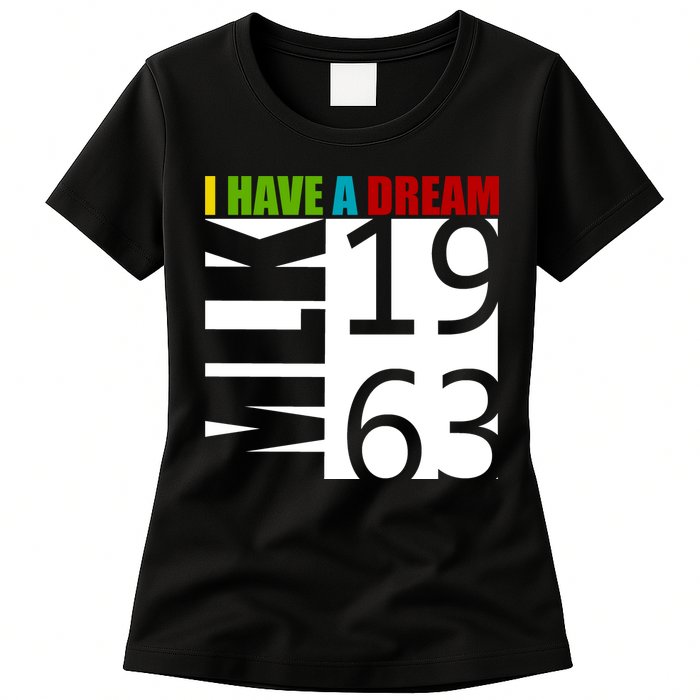 Martin Luther King Jr. I Have A Dream MLK Day Womens T-Shirt