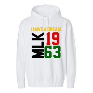 Martin Luther King Day I Have A Dream Black History MLK Garment-Dyed Fleece Hoodie