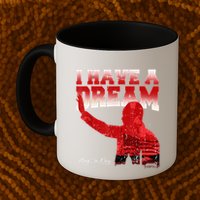 Martin Luther King Jr. Day I Have A Dream Mlk Day Mug