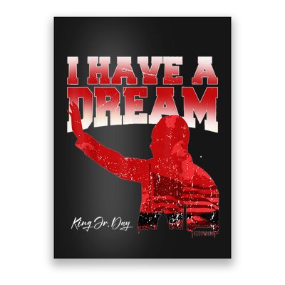 Martin Luther King Jr. Day I Have A Dream Mlk Day Poster