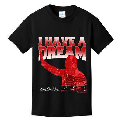 Martin Luther King Jr. Day I Have A Dream Mlk Day Kids T-Shirt