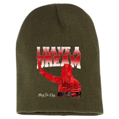 Martin Luther King Jr. Day I Have A Dream Mlk Day Short Acrylic Beanie