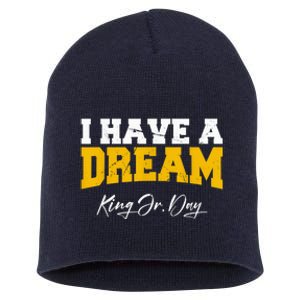 Martin Luther King Jr. Day I Have A Dream Mlk Day Short Acrylic Beanie