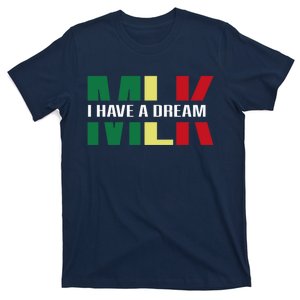 Martin Luther King Jr. Day I Have A Dream Mlk Day Colorful T-Shirt