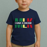 Martin Luther King Jr. Day I Have A Dream Mlk Day Colorful Toddler T-Shirt