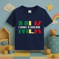 Martin Luther King Jr. Day I Have A Dream Mlk Day Colorful Toddler T-Shirt