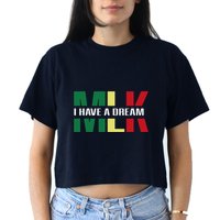 Martin Luther King Jr. Day I Have A Dream Mlk Day Colorful Crop Top