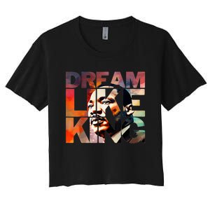 Martin Luther King Day Black History Month I Have A Dream Women's Crop Top Tee